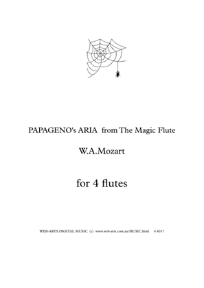 PAPAGENO's Aria from The Magic Flute for 4 flutes - MOZART