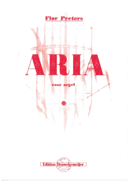 Aria op. 51 by Flor Peeters Organ - Sheet Music
