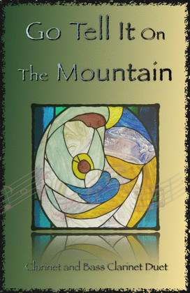 Book cover for Go Tell It On The Mountain, Gospel Song for Clarinet and Bass Clarinet Duet