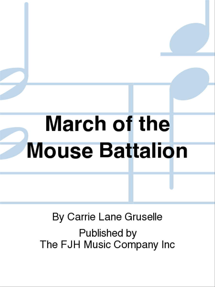 March of the Mouse Battalion