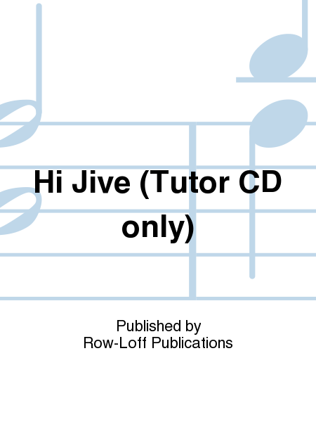 Hi Jive (Tutor CD only)