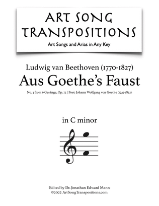 BEETHOVEN: Aus Goethe's Faust, Op. 75 no. 3 (transposed to C minor)