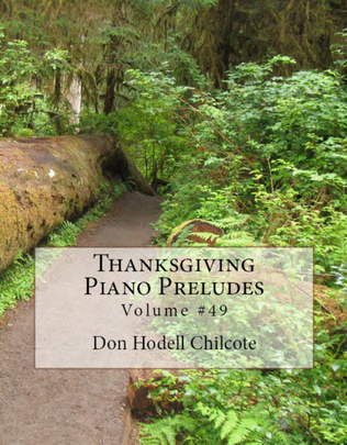 Thanksgiving Piano Preludes Volume 49