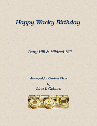 Happy Wacky Birthday for Clarinet Choir