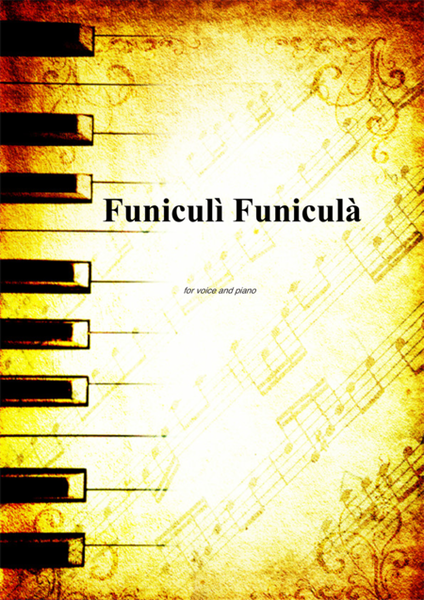 Funiculì Funiculà for voice and piano 