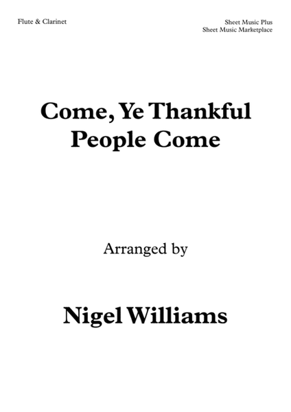 Come, Ye Thankful People Come, Duet for Flute and Clarinet image number null