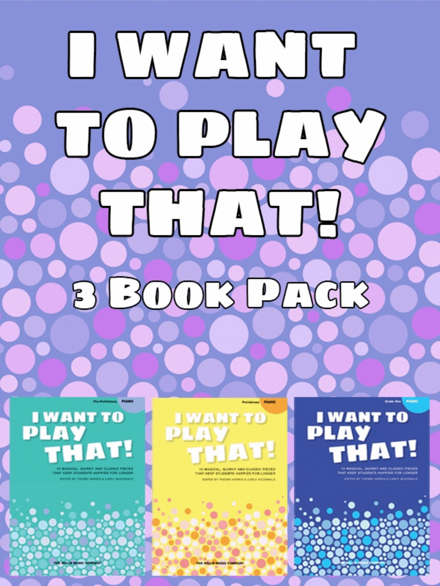 I Want To Play That Books 1-3