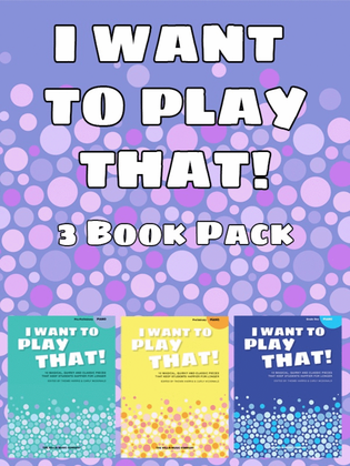 Book cover for I Want To Play That Books 1-3