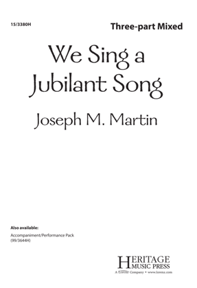 We Sing a Jubilant Song