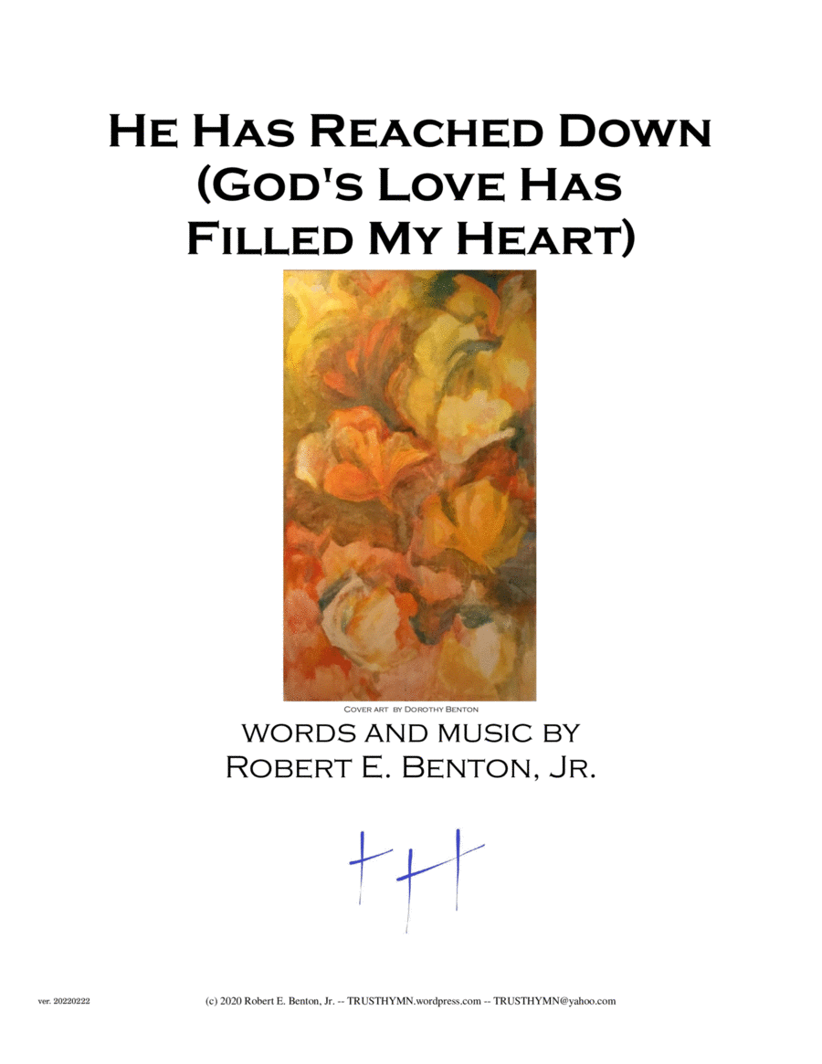 He Has Reached Down (God's Love Has Filled My Heart) image number null