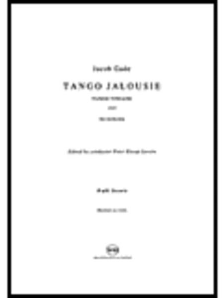 Jacob Gade: Tango Jalousie (Score) by Jacob Gade Orchestra - Sheet Music