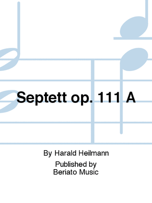 Septett op. 111 A
