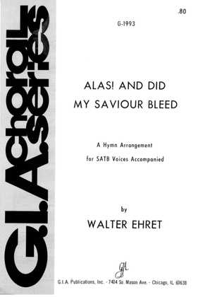 Book cover for Alas! And Did My Saviour Bleed