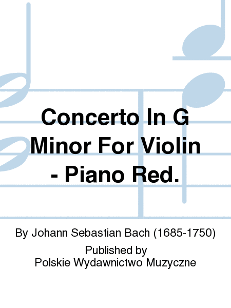 Concerto In G Minor For Violin - Piano Red.