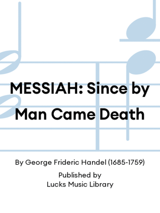 MESSIAH: Since by Man Came Death
