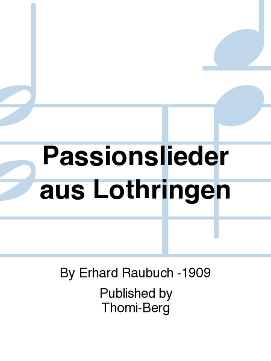 Passionslieder aus Lothringen