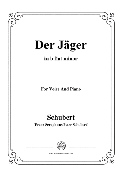 Schubert-Der Jäger,from 'Die Schöne Müllerin',Op.25 No.14,in b flat minor,for Voice&PnoSchubert image number null