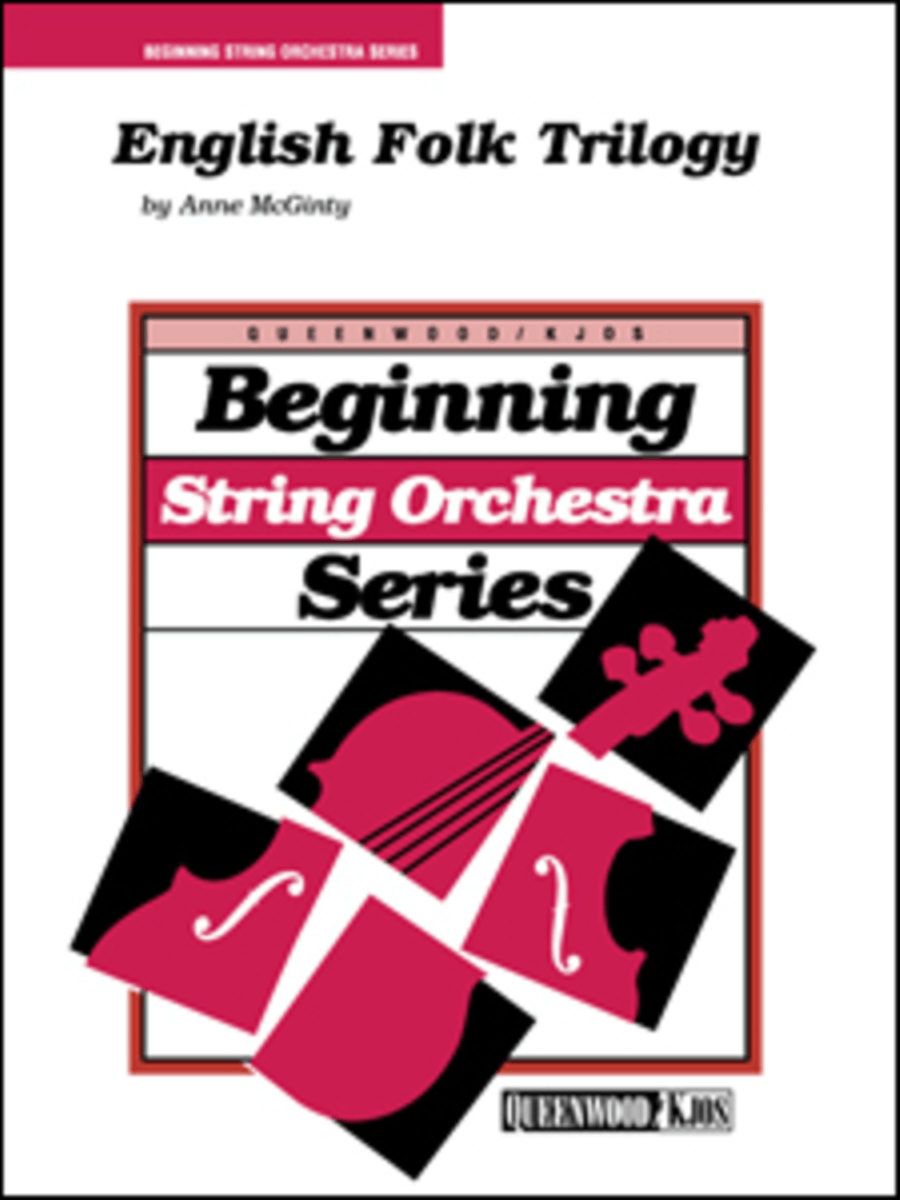 English Folk Trilogy by Anne McGinty String Orchestra - Sheet Music