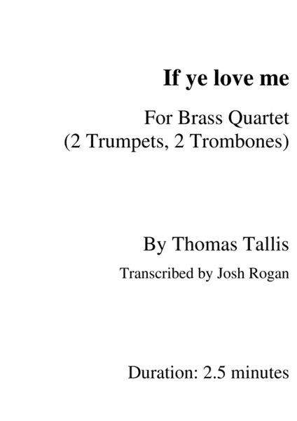 Tallis If Ye Love Me- For Brass Quartet, arr. Josh Rogan