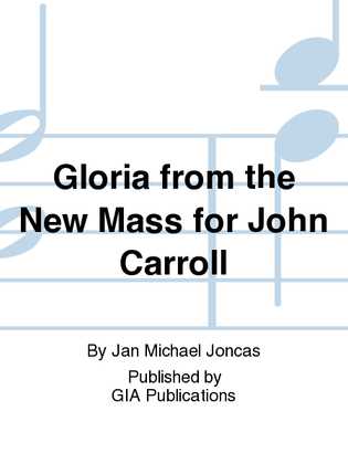 Book cover for Gloria from the "New Mass for John Carroll"