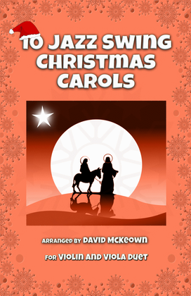 Book cover for 10 Jazz Swing Carols for Violin and Viola Duet