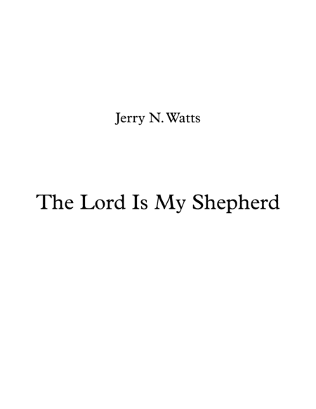 The Lord Is My Shepherd