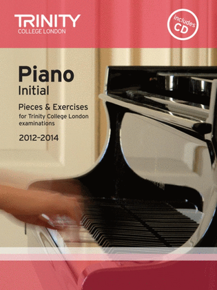 Piano Pieces & Exercises Initial 2012-2014 Book/CD