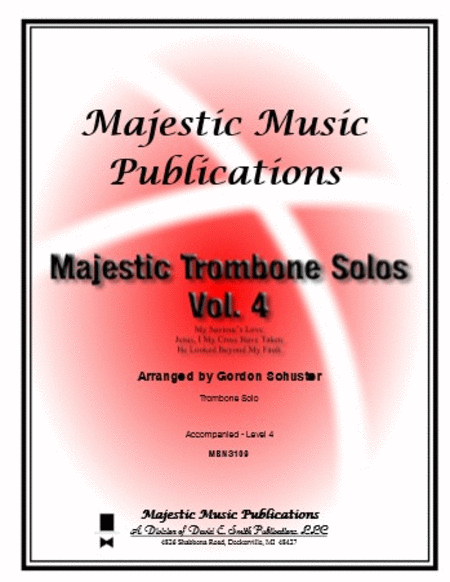 Majestic Trombone Solos, Volume 4