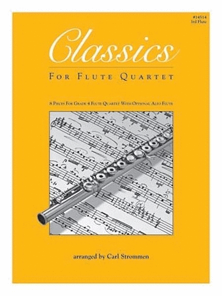 Classics For Flute Quartet - 3rd Flute