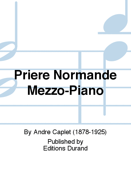 Priere Normande Mezzo-Piano