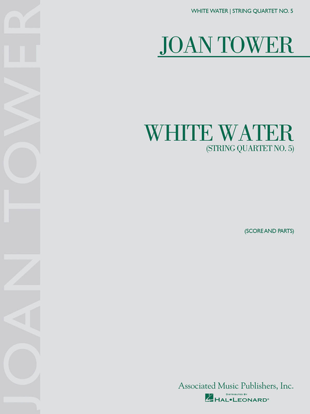 White Water: String Quartet No. 5 by Joan Tower Cello - Sheet Music