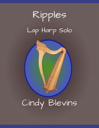 Ripples, original solo for Lap Harp