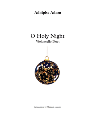 O Holy Night Cello Duet-Two Tonalities Included