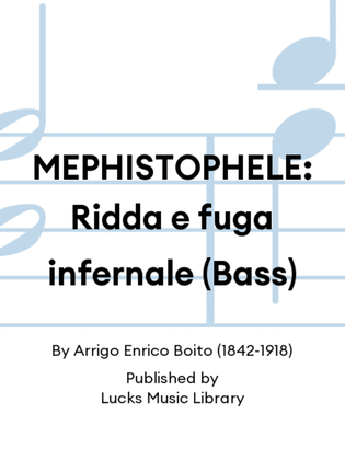 MEPHISTOPHELE: Ridda e fuga infernale (Bass)