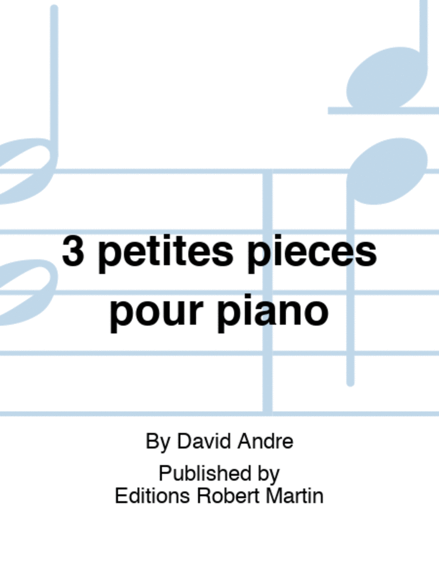 3 petites pieces pour piano