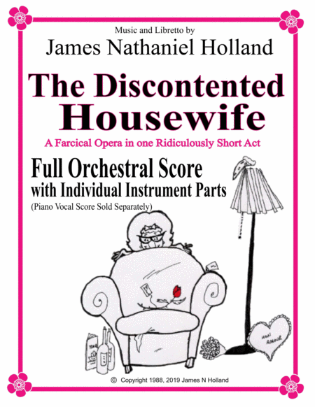 The Discontented Housewife, A farcical opera in one ridiculously short act Full Orchestral Score and image number null