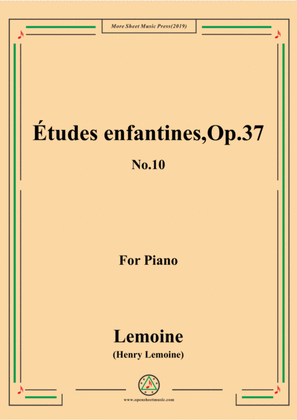 Book cover for Lemoine-Études enfantines(Etudes) ,Op.37, No.10