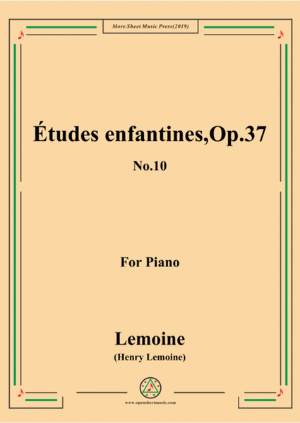 Lemoine-Études enfantines(Etudes) ,Op.37, No.10 image number null