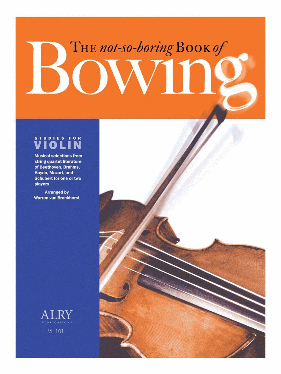 The not-so-boring Book of Bowing for Violin