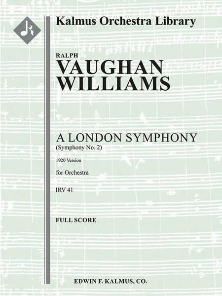 Symphony No. 2 'A London Symphony' (1920 version)