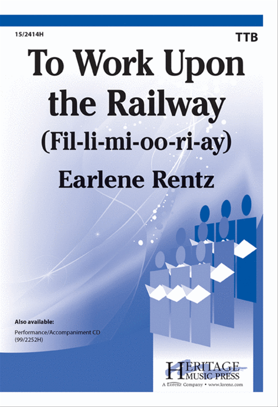 To Work Upon the Railway (Fil-li-mi-oo-ri-ay) TTB scores gallery preview page 1