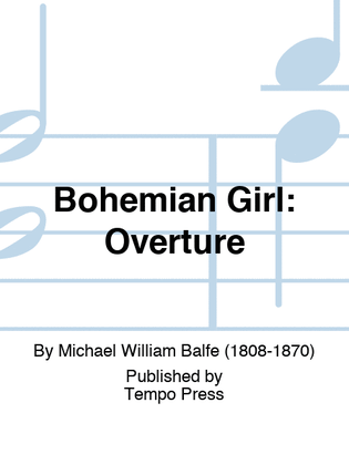 BOHEMIAN GIRL: Overture