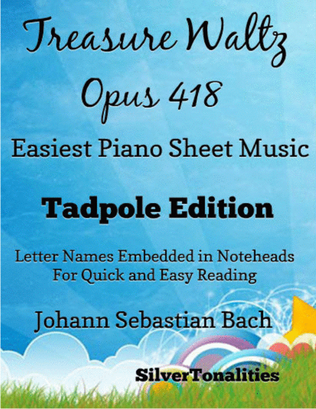 Treasure Waltz Opus 418 Easiest Piano Sheet Music 2nd Edition