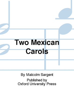 Two Mexican Carols