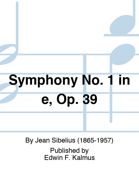 Symphony No. 1 in e, Op. 39