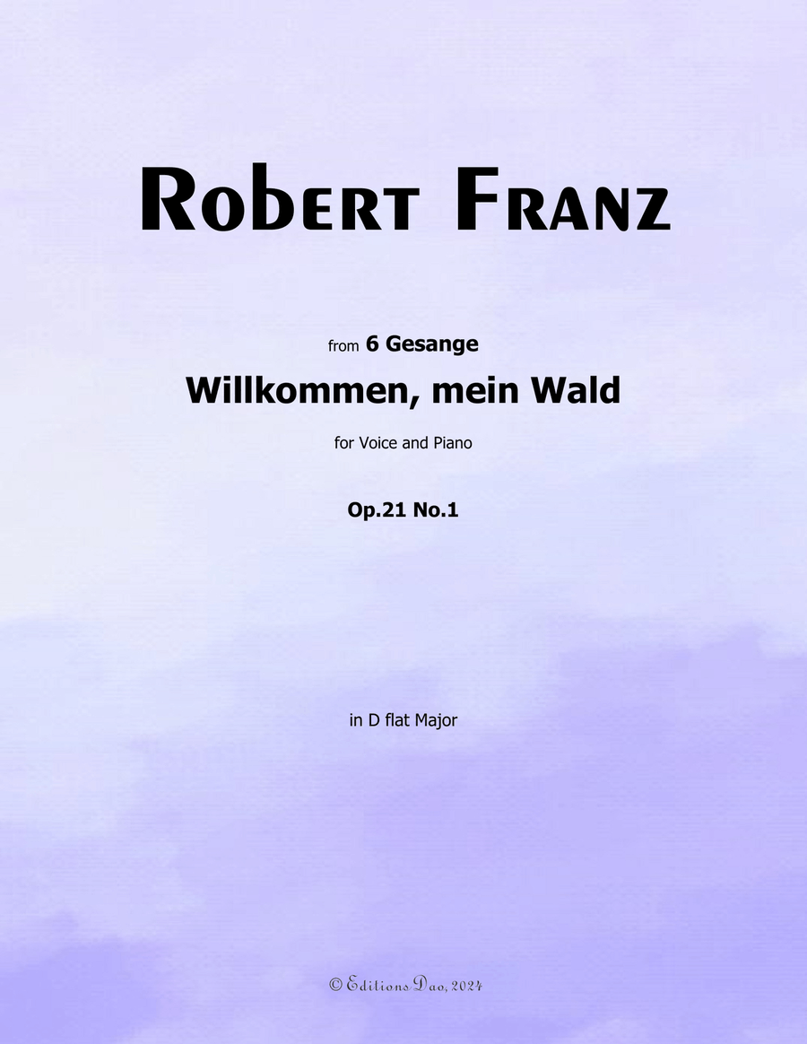 Willkommen, mein Wald, by Robert Franz, in D flat Major Voice scores gallery preview page 1