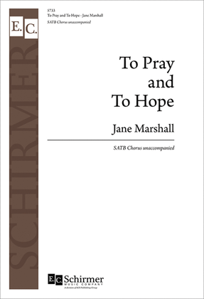 To Pray and To Hope