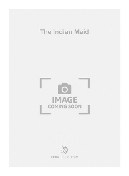 The Indian Maid