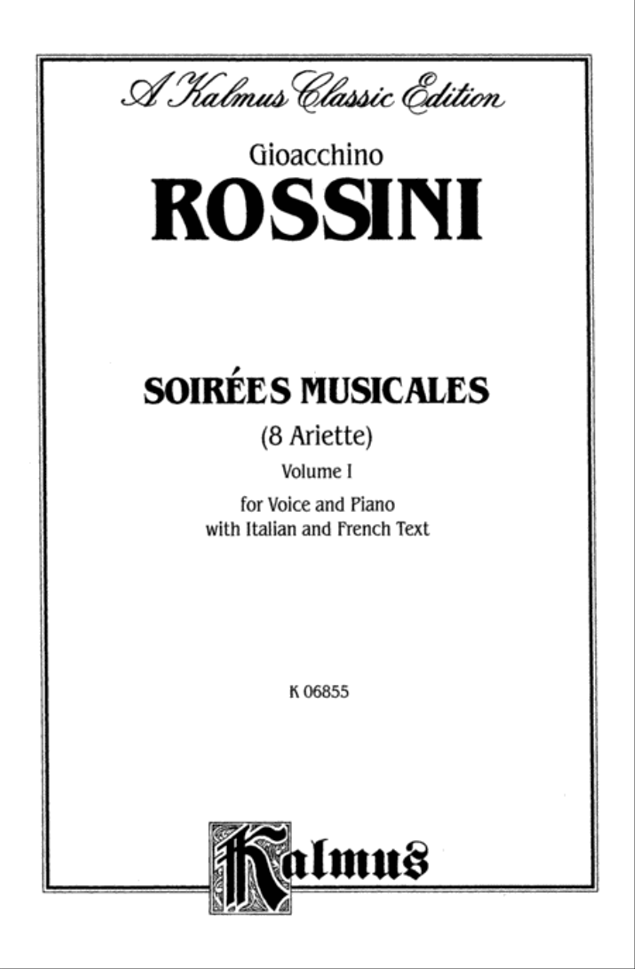 Soirees Musicales (for Voice & Piano), Nos. 1-8, Volume 1