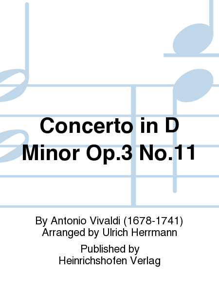 Concerto in D Minor Op. 3 No. 11